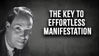 Neville Goddard The Key to Effortless Manifestation  Neville Goddard Motivation [upl. by Loretta]