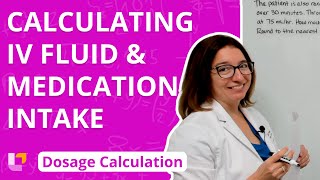 Calculating IV Fluid and Medication Intake Dosage Calculation for Nursing Students  LevelUpRN [upl. by Anwahsed990]