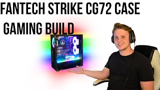 fantech strike cg72 case review and build [upl. by Ghassan184]