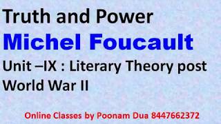 Michel Foucault Truth and Power UGC NET Unit –IX  Literary Theory post World War II [upl. by Sikko]