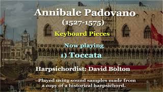 Annibale Padovano 15271575 Keyboard Pieces [upl. by Ahtekahs74]