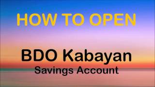 How to Open BDO Kabayan Savings Account [upl. by Maroney]