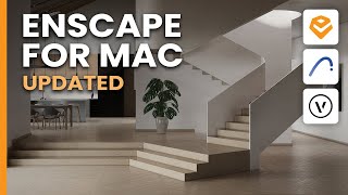 Enscape for Mac Archicad Vectorworks amp SketchUp Now Supported [upl. by Sucramej]