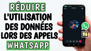 Comment économiser des données sur les appels WhatsApp  Réduire l’utilisation des données [upl. by Amsa602]