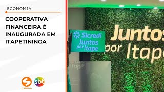 Cooperativa financeira é inaugurada em Itapetininga  TV Sorocaba SBT [upl. by Nevak]