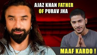 AJAZ KHAN NE BATAYA KHUD KO PURAV KA BAAPpuravjha ajazkhan roosting [upl. by Ahsatin]