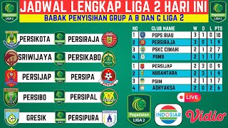 JADWAL LIGA 2 HARI INI  JADWAL LIGA 2  JADWAL LIGA 2 TERBARU [upl. by Intruoc]