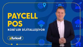 KOBİler Dijitalleşiyor Paycell POS ile Türkiyenin bankaları tek cihazda [upl. by Pierrette654]