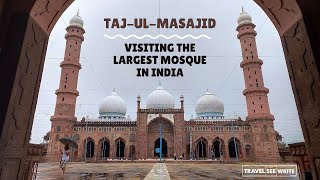 Tajulmasjid Bhopal the largest mosque in India [upl. by Noivart]