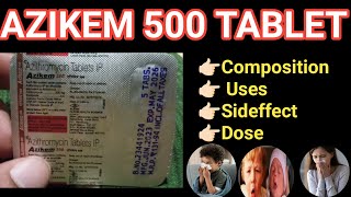 Azikem 500 Tablet  ENT का बहुत बढिय़ा इलाज  Anil Sa [upl. by Ytsirt]