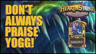 When To NOT Hero Power With Yogg  Hearthstone Battlegrounds [upl. by Narol]