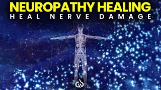 Neuropathy Healing Binaural Beats Heal Nerve Pain amp Nerve Damage [upl. by Eitsud]