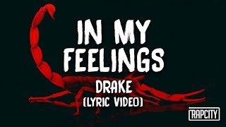 Drake  Kiki do you love me In My Feelings Lyric Video [upl. by Ecad]