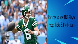 TNF JETS VS PATRIOTS PLAYER PROPS PICKS amp PREDICTIONS [upl. by Kettie]