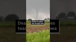 Deadly tornadoes tear through Iowa [upl. by Anile764]