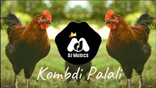 Kombdi Palali Remix  Dj AKshay ANJ × Saurabh Digras × Its Nil  Mavla Mi Mard Gadi G [upl. by Georgeanne483]