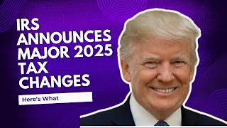 IRS announces major 2025 tax changes – here’s what they mean for you [upl. by Drugi120]