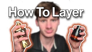 How To Layer Fragrances The Right Way [upl. by Lowell887]