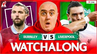 BURNLEY vs LIVERPOOL LIVE WATCHALONG with Craig Houlden [upl. by Aciria]