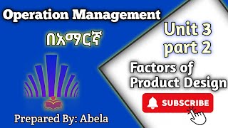 Operation management unit 3 part 2Factor impacting product design abela productdesign [upl. by Anovad]