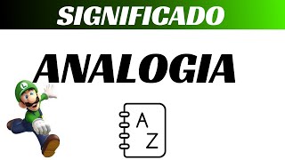 ➥ Significado da palavra ANALOGIA  Qual o significado de ANALOGIA [upl. by Ise]