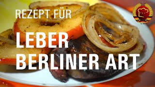 Echte Berliner Schweineleber braten nach altem DDR Rezept für gebratene Leber mit Zwiebel und Apfel [upl. by Vivica]