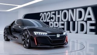 New King 2025 Honda Prelude Official Review FIRST LOOK [upl. by Ponce287]