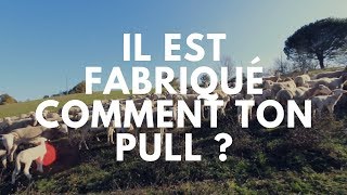 IL EST FABRIQUÉ COMMENT TON PULL  feat LAINES PAYSANNES [upl. by Ammann]