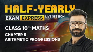 Arithmetic Progressions  Class 10 Maths Chapter 5  HalfYearly Live Session [upl. by Llekcor]