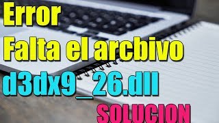 Error falta el archivo d3dx926dll en Windows 1087 I SOLUCION 2024 [upl. by Caz114]