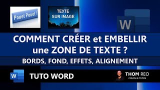 Créer une ZONE DE TEXTE et la personnaliser  texte sur image effets Cours WORD [upl. by Huckaby]