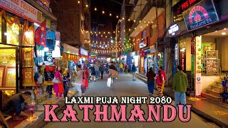 Thamel Kathmandu 4K  Laxmi Puja Night Tour During Tihar Festival 2023 [upl. by Aihsar]