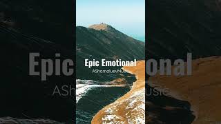 Epic Emotional  by AShamaluevMusic  Free Use In Short Videos [upl. by Sager]