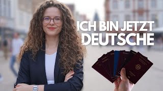 Ich bin jetzt Deutsche mit mehreren Staatsbürgerschaften  Wie geht das  Einbürgerung im Jahr 2024 [upl. by Dallon]