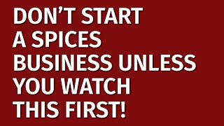 How to Start a Spices Business in 2024  Free spices Business Plan Included  Spices Business Ideas [upl. by Becht]