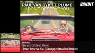 Paul van Dyk feat Plumb  I Dont Deserve You Giuseppe Ottaviani Remix [upl. by Ehgit425]