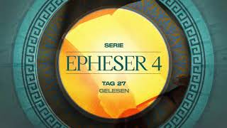 Tag 27 💛 Epheser 412 gelesen [upl. by Eelreveb]