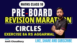 Circles Exercise 8A RS Aggarwal  Pre Board Exam Class 10  CBSE Maths  Important Questions and PYQ [upl. by Ahsercul]