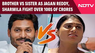 YS Jagan Mohan Reddy  Brother vs Sister As Jagan Reddy Sharmila Fight Over Hundreds Of Crores [upl. by Reagan]