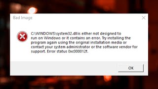 Bad Image  Error Status 0xc000012f in Windows [upl. by Mun]