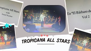 Tropicana All Stars Live [upl. by Marga]