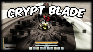 Crypt Blade  Deepwoken [upl. by Ardnekan]