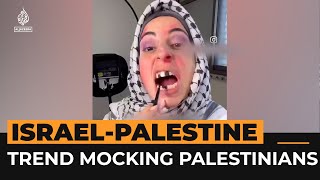 Israeli video trend mocks Palestinians’ suffering  Al Jazeera Newsfeed [upl. by Sewoll]