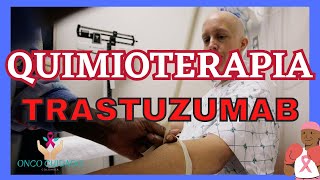 QUIMIOTERAPIA TRASTUZUMAB [upl. by Morse]