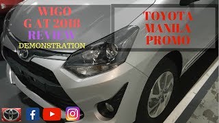 TOYOTA WIGO G AT 2018  REVIEW  DEMONSTRATION [upl. by Anailuy]