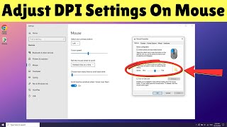 How to Adjust DPI Settings On A Mouse Sensitivity In Windows 10 Tutorial [upl. by Lattonia405]