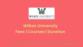 Wilkes University  USA  Courses  Tuition Fees  Duration [upl. by Craig]