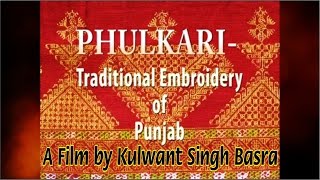 Phulkari  Traditional Embroidery of PUNJAB [upl. by Trula569]