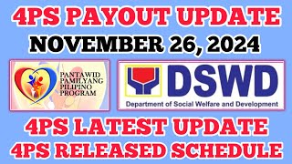 4PS PAYOUT NOVEMBER 26 2024  DSWD UPDATE  4PS PAYOUT RELEASED SCHEDULE 4pspayout 4ps dswd [upl. by Aisinoid]