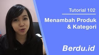 Menambah Produk dan Kategori  berduid [upl. by Nirtiak]